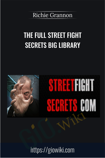 The Full Street Fight Secrets Big Library - Richie Grannon