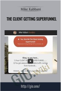 The Client Getting SuperFunnel – Mike Kabbani