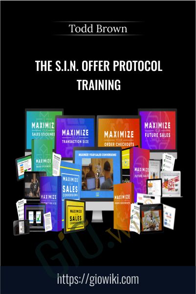 The S.I.N. Offer Protocol Training – Todd Brown