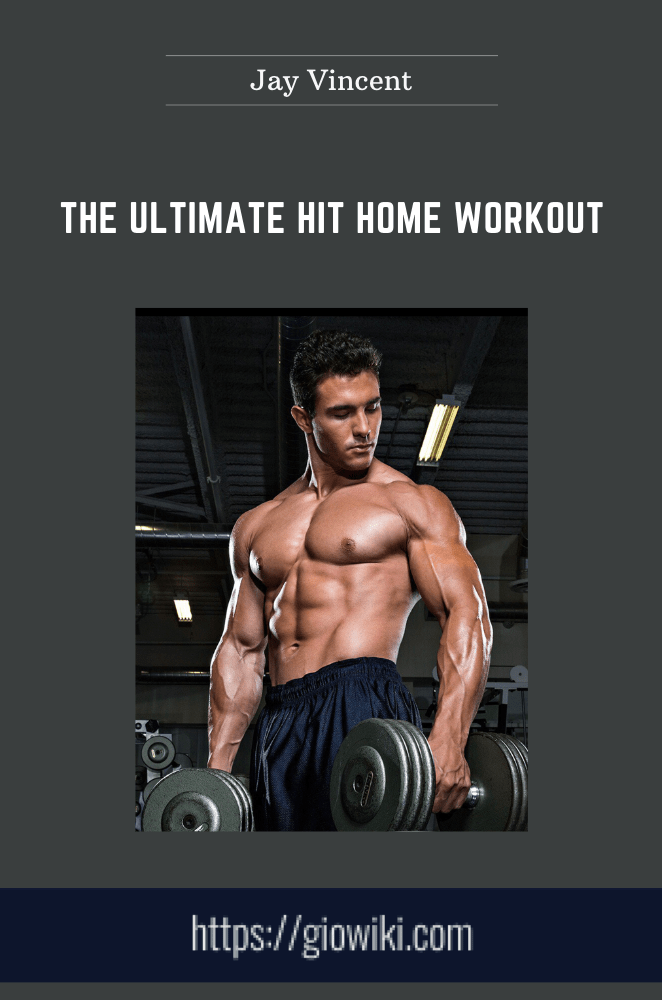 The Ultimate HIT Home Workout - Jay Vincent