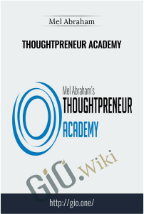 Thoughtpreneur Academy – Mel Abraham