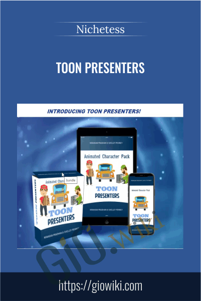 Toon Presenters - Nichetess