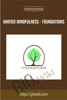 Unified Mindfulness - Foundations - Julianna Raye
