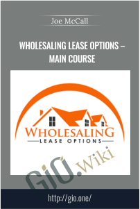 Wholesaling Lease Options – Main Course