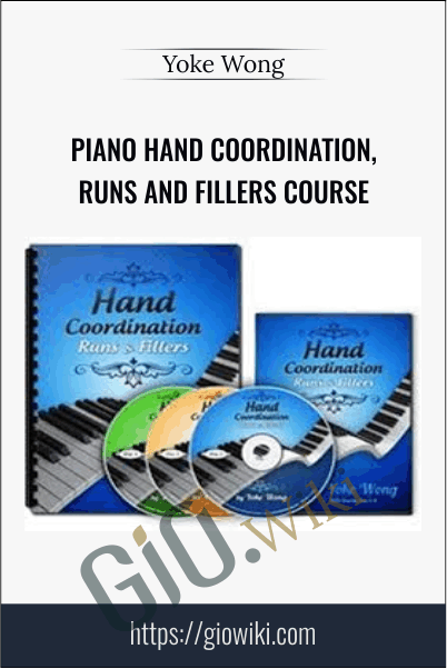 Piano Hand Coordination, Runs and Fillers Course - Yoke Wong