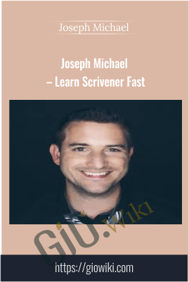 Learn Scrivener Fast - Joseph Michael