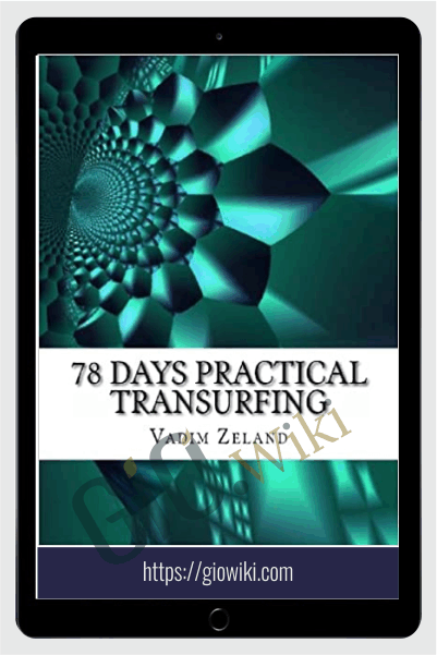 78 days practical Transurfing - Vadim Zeland