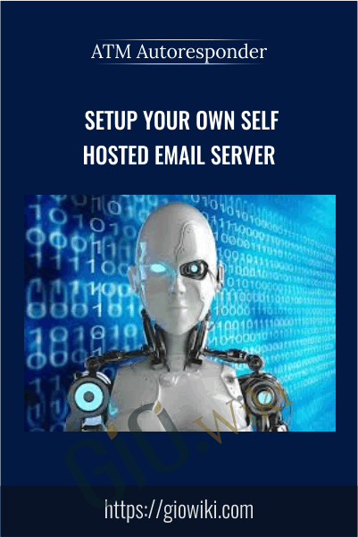 Setup Your Own Self Hosted Email Server - ATM Autoresponder