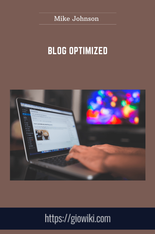 Blog Optimized - Mike Johnson