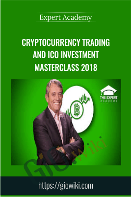 Cryptocurrency Trading and ICO Investment Masterclass 2018 - Expert Academy