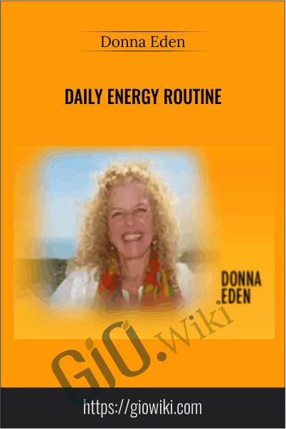 Daily Energy Routine – Donna Eden