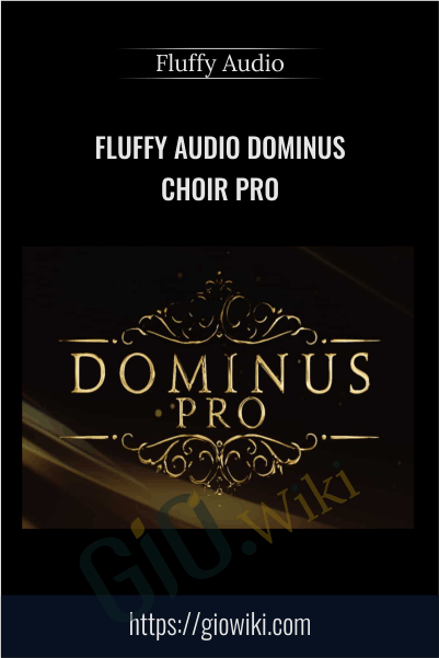 Fluffy Audio Dominus Choir Pro