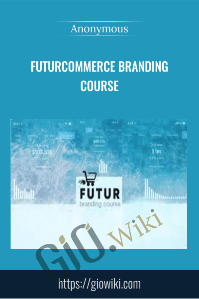 FuturCommerce Branding Course