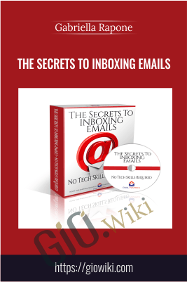 The Secrets to Inboxing Emails - Gabriella Rapone