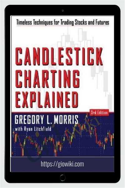 Candlestick Charting Explained - Greg Morris