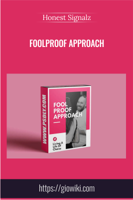 Foolproof Approach - Honest Signalz