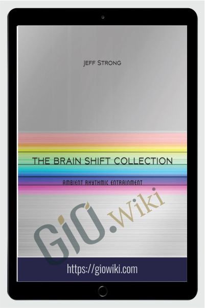 Brain Shift Collection - Jeff Strong