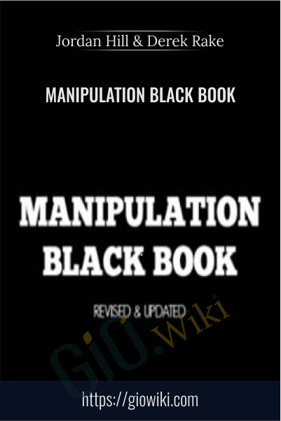 Manipulation Black Book - Jordan Hill & Derek Rake