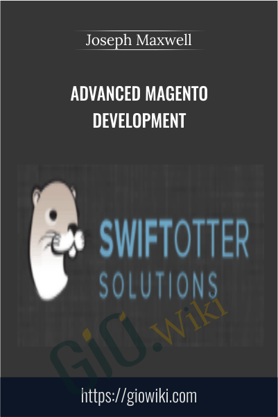 Advanced Magento Development – Joseph Maxwell