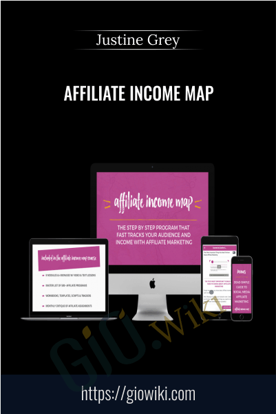 Affiliate Income Map – Justine Grey
