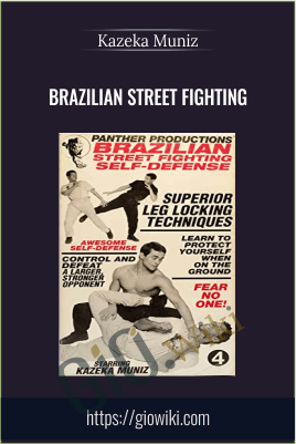 Brazilian Street Fighting - Kazeka Muniz