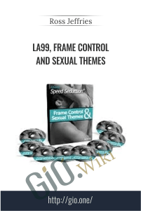LA99, Frame Control and Sexual Themes – Ross Jeffries