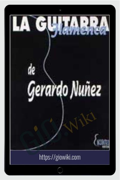 La Guitarra Flamenca de Gerardo Núñez