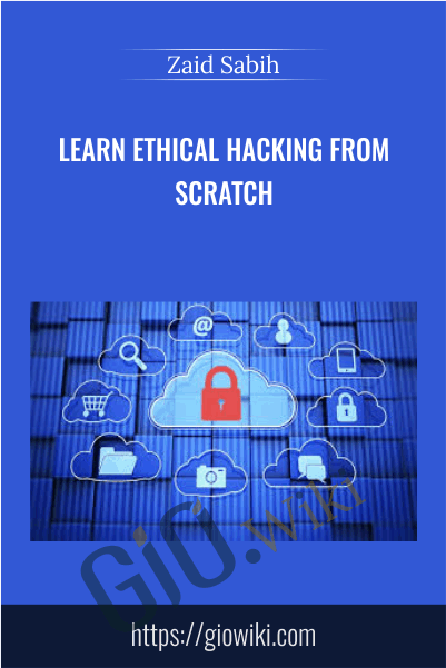 Learn Ethical Hacking From Scratch - Zaid Sabih