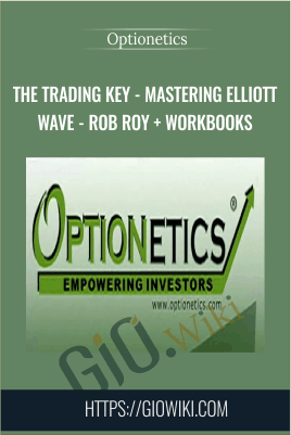 The Trading Key - Mastering Elliott Wave - Rob Roy + Workbooks - Optionetics