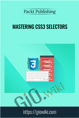 Mastering CSS3 Selectors - Packt Publishing