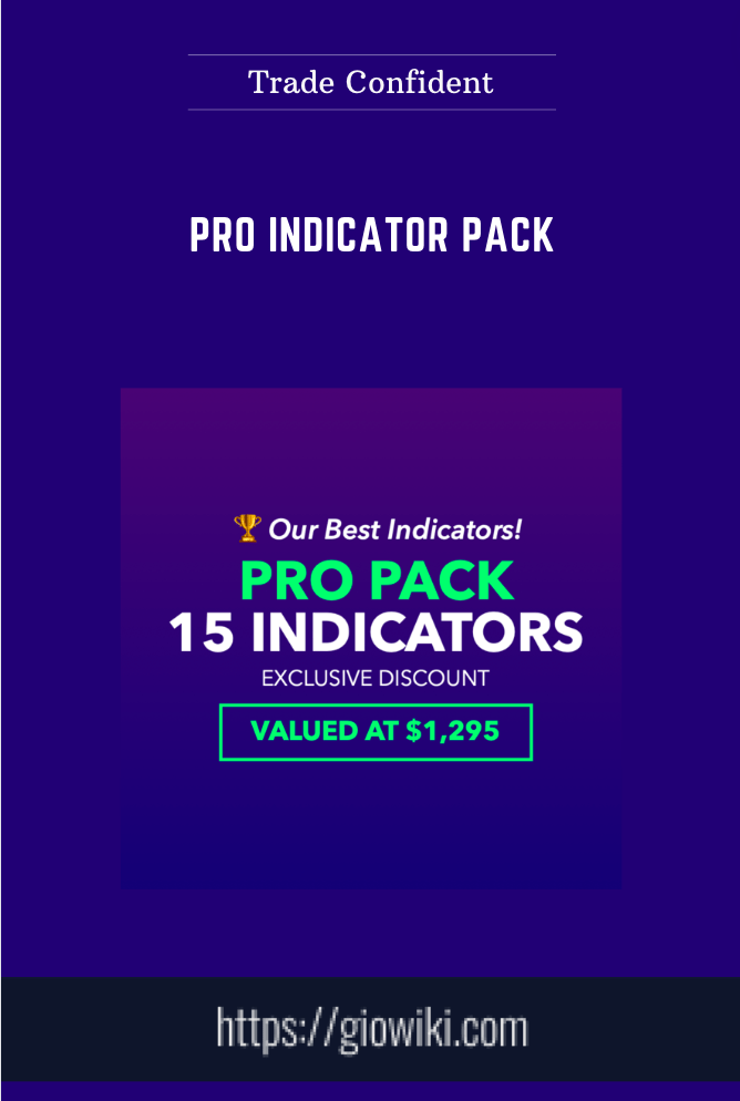 Pro Indicator Pack - Trade Confident