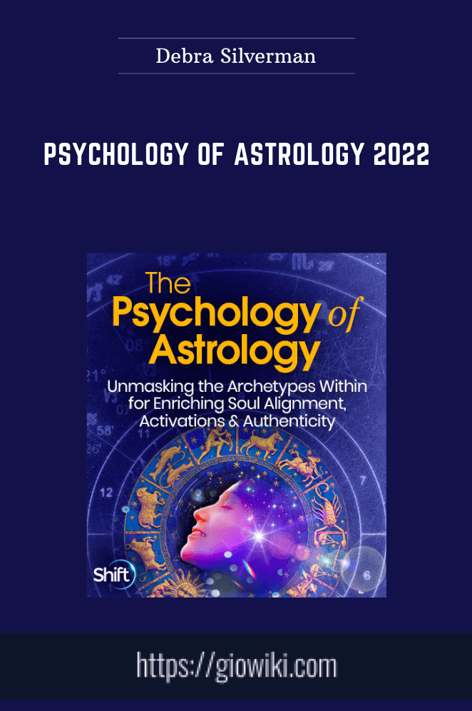 Psychology of Astrology 2022 - Debra Silverman
