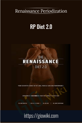 RP Diet 2.0 - Renaissance Periodization