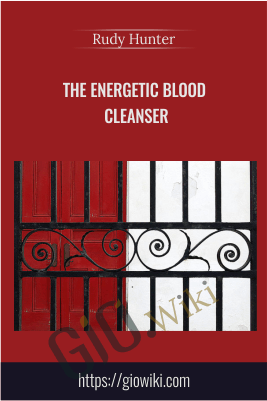 The Energetic Blood Cleanser - Rudy Hunter