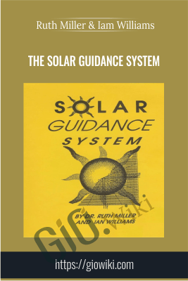 The Solar Guidance System - Ruth Miller & Iam Williams