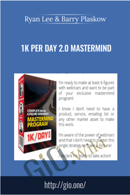 1K Per Day 2.0 Mastermind – Ryan Lee & Barry Plaskow
