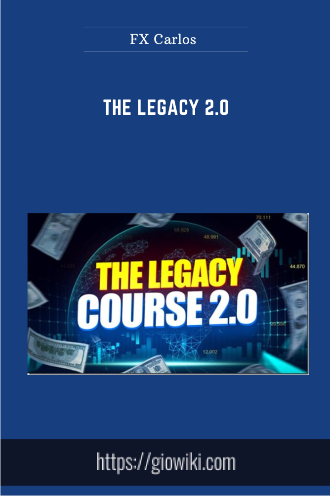 The Legacy 2.0 - FX Carlos