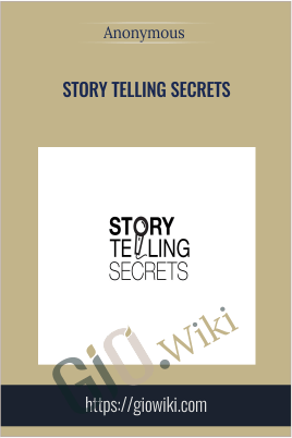 Story Telling Secrets - Anonymous
