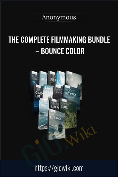 The COMPLETE Filmmaking Bundle – Bounce Color