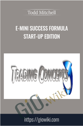 E-Mini Success Formula Start-Up Edition – Todd Mitchell