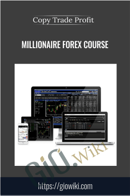 Millionaire Forex course - Copy Trade Profit