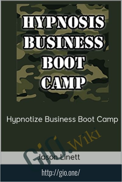 Hypnotize Business Boot Camp - Jason Linett