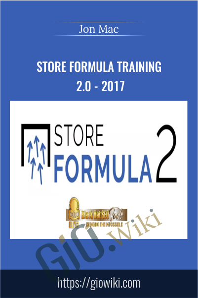 Store Formula Training 2.0 - 2017 - Jon Mac