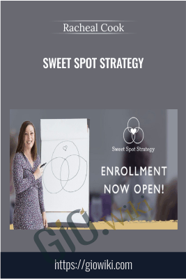 Sweet Spot Strategy – Racheal Cook