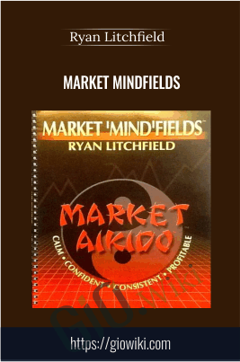 Market Mindfields - Ryan Litchfield