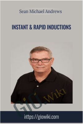 Instant & Rapid Inductions - Sean Michael Andrews