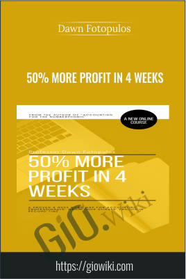 50% More Profit In 4 Weeks - Dawn Fotopulos