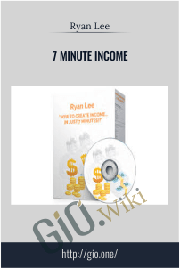 7 Minute Income – Ryan Lee