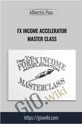 FX Income Accelerator Master Class – Alberto Pau