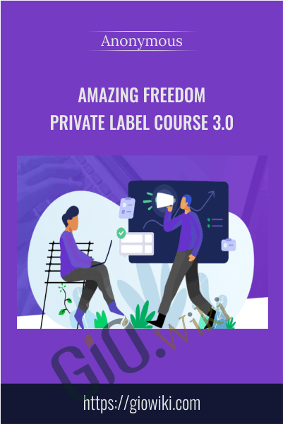 Amazing Freedom Private Label Course 3.0